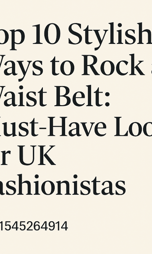 ways to wear a waist belt in the UK
